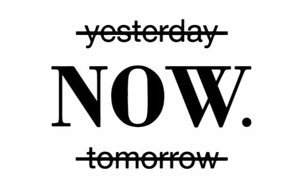 "Now" Motivational Quotes Vinyl Wall Decals
