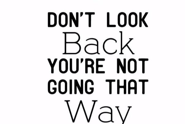 "Don't Look Back..." Motivational Quotes Vinyl Wall Decals