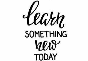 "Learn Something New Today" Motivational Quotes Vinyl Wall Decals