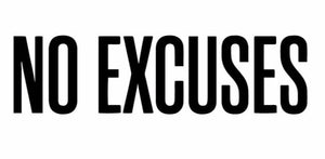 "No Excuses" Motivational Quotes Vinyl Wall Decals
