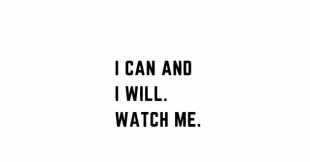 "I Can And I Will..." Motivational Quote Vinyl Wall Decal