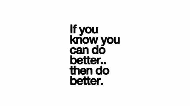 "If You Know ... Then Do Better" Motivational Quote Vinyl Wall Decals